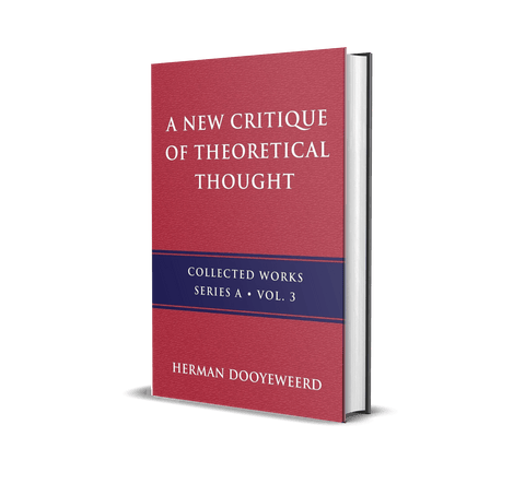 A New Critique of Theoretical Thought Vol. 3