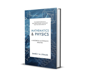 Mathematics & Physics: A Historical & Systematic Analysis
