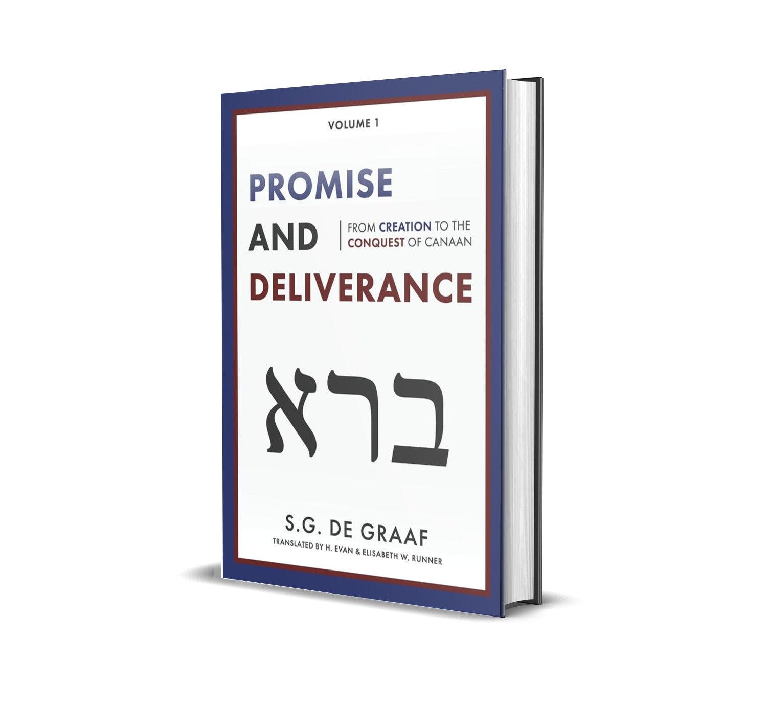 Promise and Deliverance Volume 1: From Creation to the Conquest of Canaan.