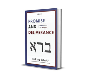 Promise and Deliverance Volume 4: Christ and The Nations.